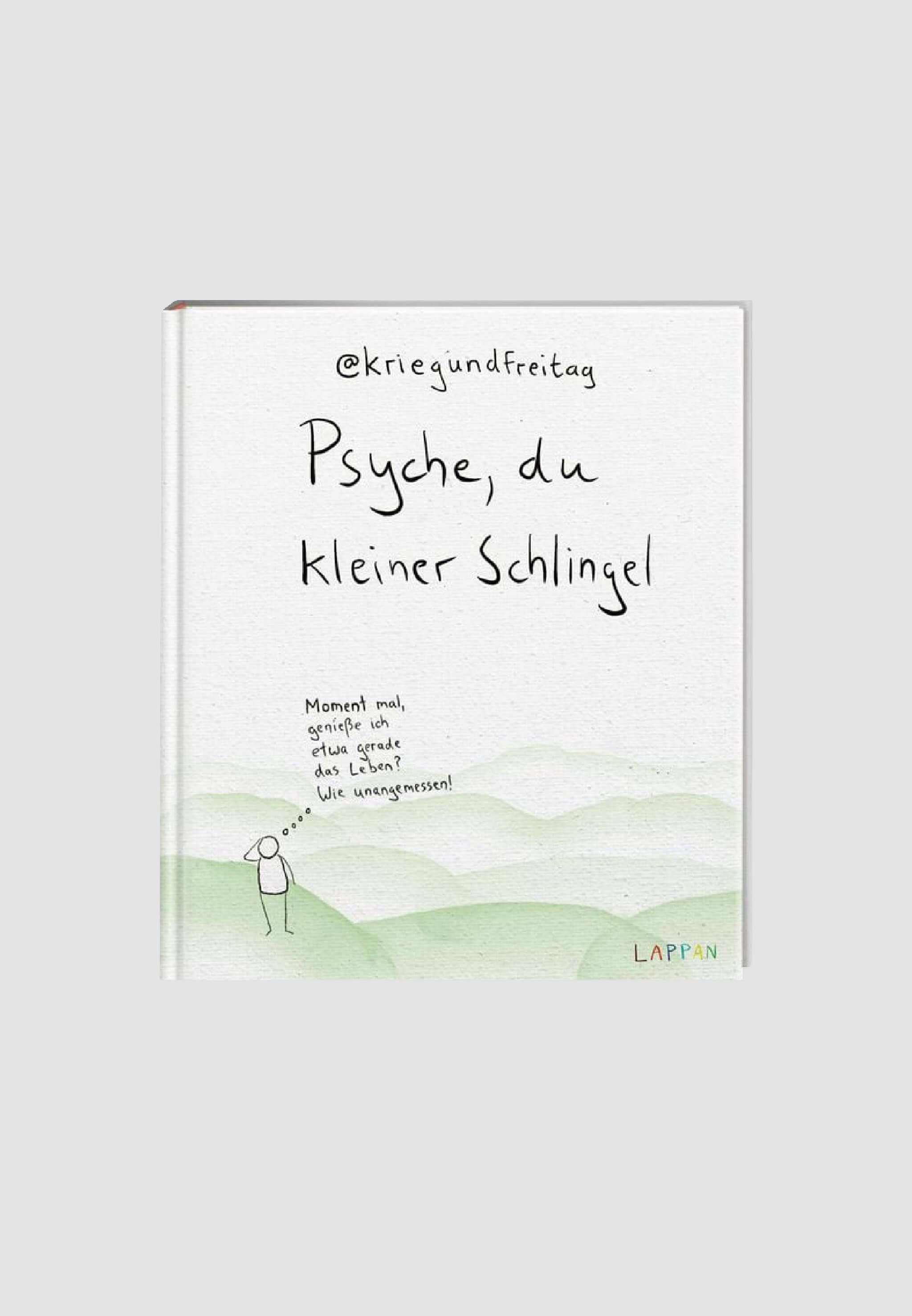 Buch: Psyche, du kleiner Schlingel @kriegundfreitag