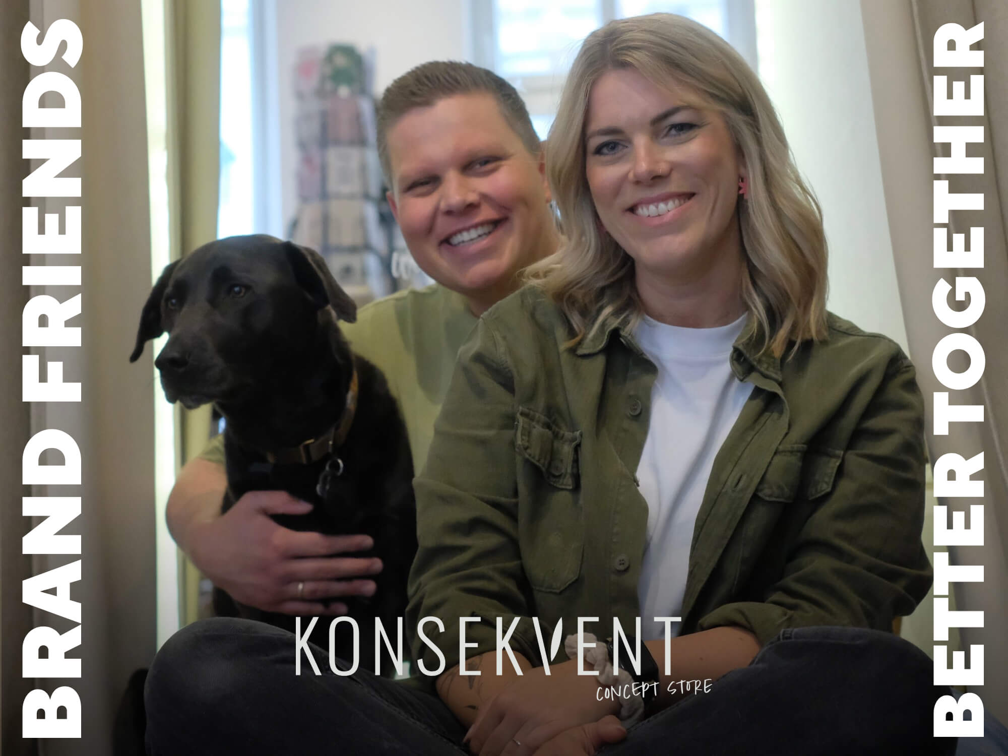 KONSEKVENT – Brand Friends – Better Together